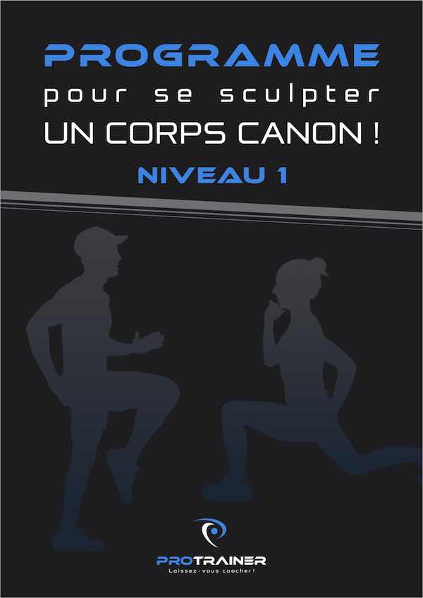 Programme pour se sculpter un corps canon Niveau 1