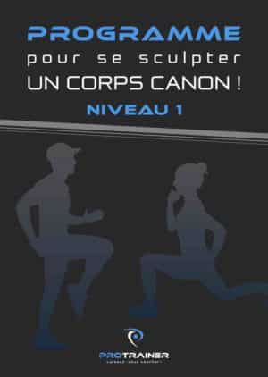 Programme pour se sculpter un corps canon Niveau 1